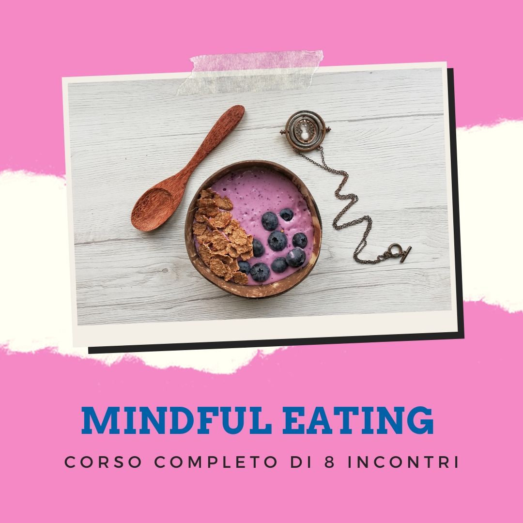 Mindful Eating - che cos'è e a cosa serve? Raffaella Giani psicologa Torino